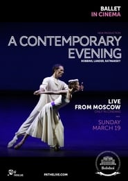 The Bolshoi Ballet A Contemporary Evening' Poster