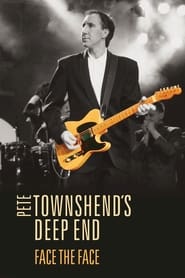 Pete Townshends Deep End  Face The Face' Poster