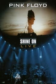 Pink Floyd  Shine On Live' Poster