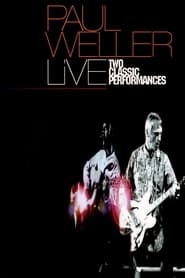 Paul Weller Two Classic Performances