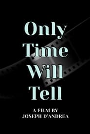 Only Time Will Tell' Poster