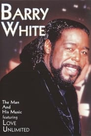 Barry White  The Man and His Music' Poster