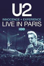 U2 iNNOCENCE  eXPERIENCE Live in Paris  06122015' Poster