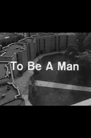 To Be a Man' Poster