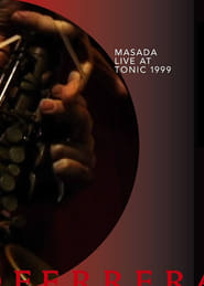 Masada Live at Tonic 1999' Poster