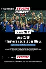 Euro 2000  Lhistoire secrte des Bleus' Poster