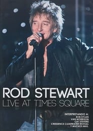 Rod Stewart Live from Nokia Times Square' Poster