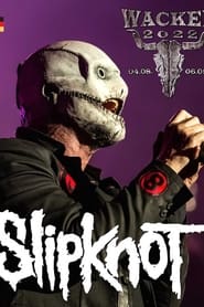 Slipknot Live  Wacken Open Air 2022' Poster