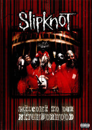 Slipknot Welcome to our Neighborhood' Poster