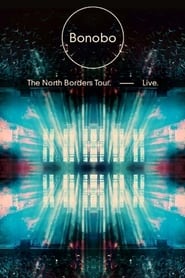 Bonobo The North Borders Tour Live' Poster