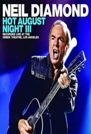 Neil Diamond  Hot August Night III' Poster