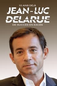 JeanLuc Delarue 10 ans dj  de succs en excs' Poster