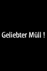 Geliebter Mll' Poster