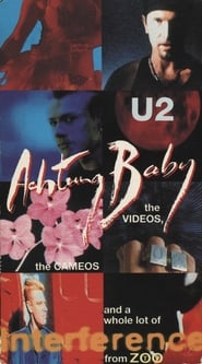 U2 Achtung Baby the Videos the Cameos and a Whole Lot of Interference from ZOOTV' Poster