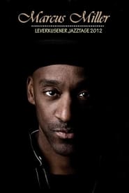 Marcus Miller  Leverkusener Jazztage 2012' Poster