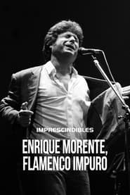 Enrique Morente flamenco impuro' Poster