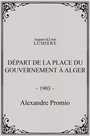 Dpart de la place du Gouvernement  Alger' Poster