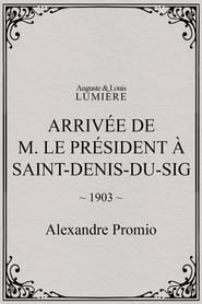 Arrive de M le prsident  SaintDenisduSig' Poster