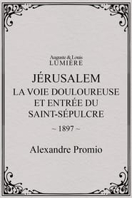 Jrusalem  la Voie douloureuse et entre du SaintSpulcre' Poster