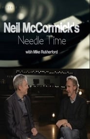 Neil McCormicks Needle Time with Mike Rutherford' Poster