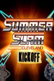 WWE SummerSlam Cleveland  Kickoff' Poster