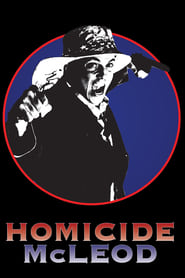 Homicide McLeod' Poster