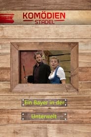 Der Komdienstadel  Ein Bayer in der Unterwelt' Poster