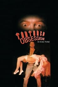 Tortured Obsession' Poster