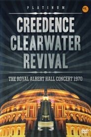 Creedence Clearwater Revival The Royal Albert Hall Concert 1970' Poster