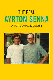 The Real Ayrton Senna A Personal Memoir' Poster