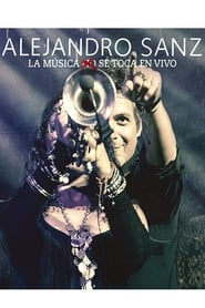 Alejandro Sanz  La musica no se toca En vivo' Poster