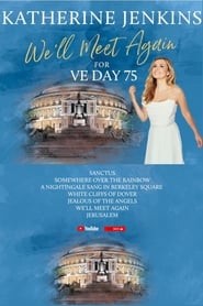 Well Meet Again for VE Day 75 with Katherine Jenkins' Poster