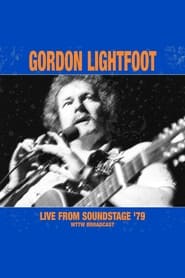 Gordon Lightfoot  Live From Soundstage 79' Poster