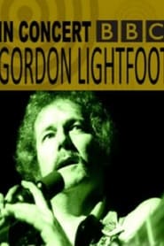 Gordon Lightfoot BBC Four In Concert' Poster