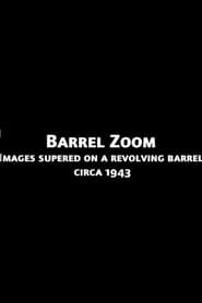 Barrel Zoom' Poster