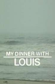 My Dinner with Louis' Poster