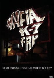 Si tu roules avec la Mafia K1 Fry' Poster