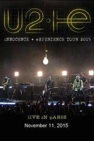 U2 iNNOCENCE  eXPERIENCE Live in Paris  11112015