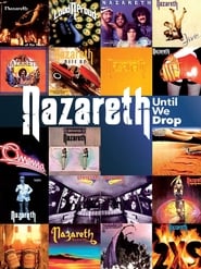 Nazareth  Until We Drop' Poster