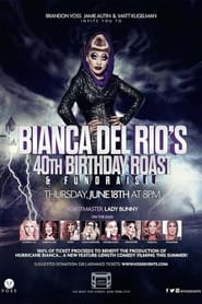 Bianca Del Rio Birthday Roast' Poster