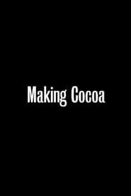 Making Cocoa' Poster