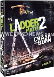 WWE The Ladder Match 2  Crash and Burn' Poster