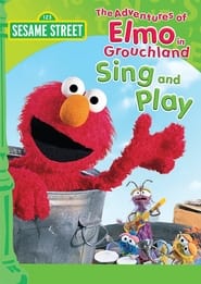 The Adventures of Elmo in Grouchland Sing and Play' Poster