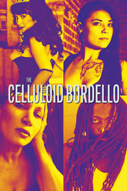 The Celluloid Bordello' Poster