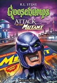 Goosebumps Attack of the Mutant' Poster