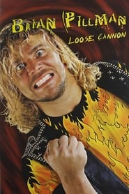 Brian Pillman  Loose Cannon' Poster