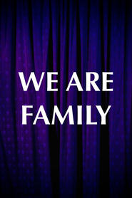 We Are Family' Poster