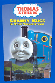 Thomas  Friends Cranky Bugs  Other Thomas Stories' Poster