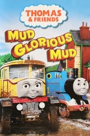 Thomas  Friends  Mud Glorious Mud' Poster