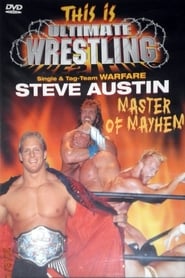 This is Ultimate Wrestling Steve Austin  Master of Mayhem' Poster